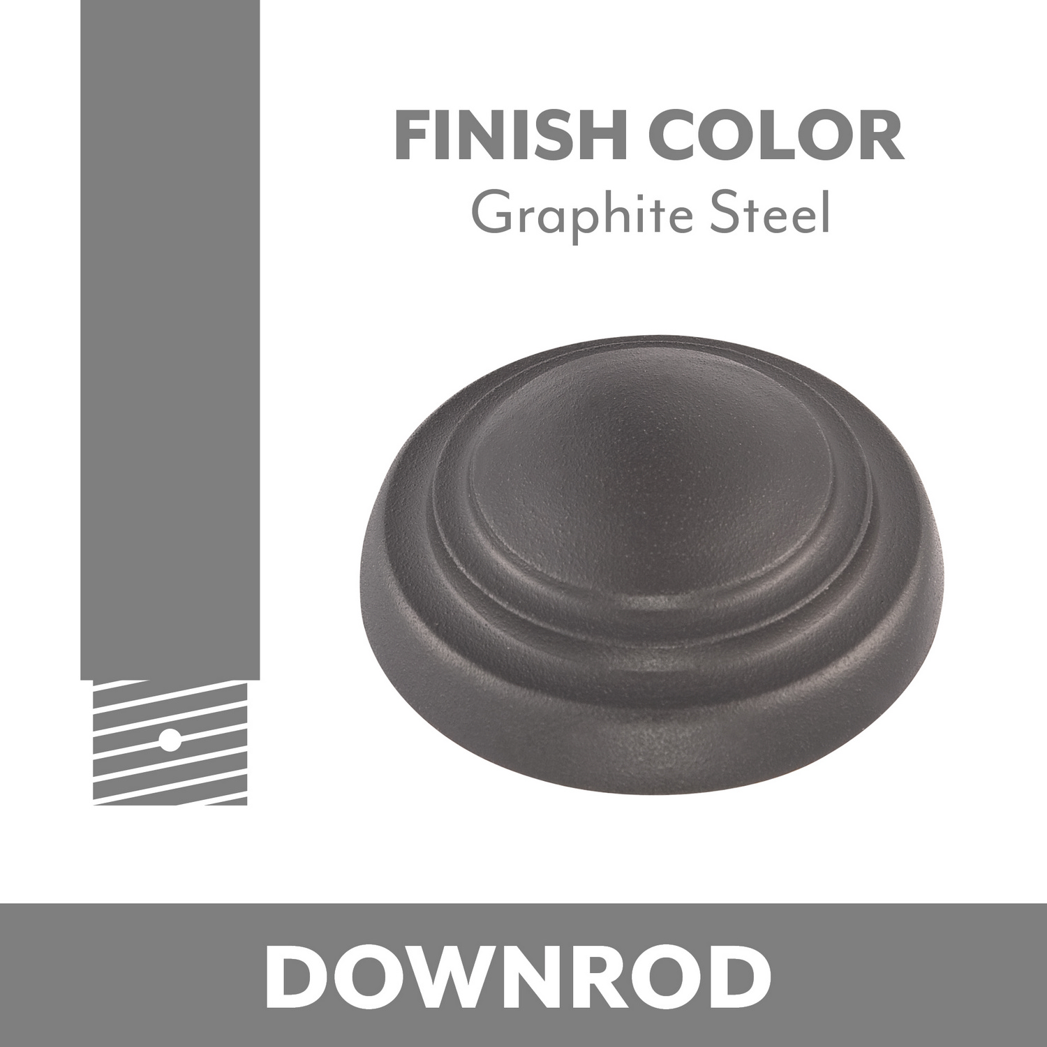 Minka Aire Minka Aire Ceiling Fan Downrod in Graphite Steel - DR548-GS